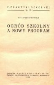 Ogród szkolny a nowy program