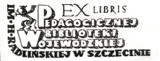 Ex libris Pedagogicznej Biblioteki Wojewódzkiej im. H. Radlińskiej w Szczecinie