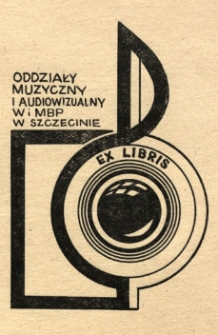 Ex libris : Oddziały Muzyczny i Audiowizualny WiMBP w Szczecinie