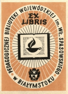 Ex libris Pedagogicznej Biblioteki Wojewódzkiej im. Wł. Spasowskiego w Białymstoku