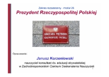 Prezydent Rzeczypospolitej Polskiej ; moduł 25