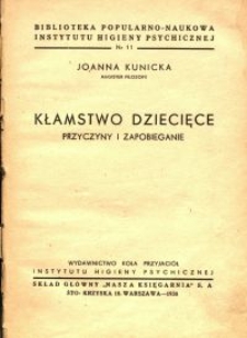 Kłamstwo dziecięce : przyczyny i zapobieganie