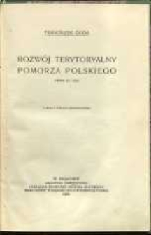 Rozwój terytoryalny Pomorza polskiego : (wiek XI-XIII)