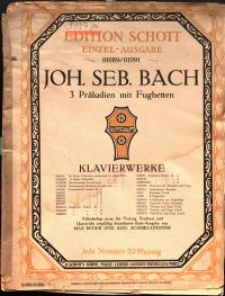 3 Präludien mit Fughetten : [Klawier]
