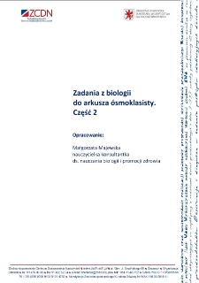 Zadania z biologii do arkusza ósmoklasisty. Cz. 2