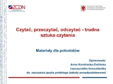 Czytać, przeczytać, odczytać - trudna sztuka czytania