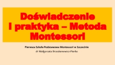 Doświadczenie i praktyka - Metoda Montessori. Tydzień mózgu w ZCDN-ie