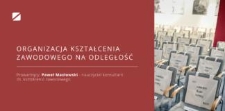 Organizacja kształcenia zawodowego na odległość