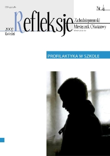 Refleksje : zachodniopomorski dwumiesięcznik oświatowy. 2007 nr 4