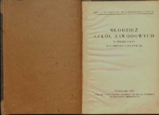 Młodzież szkół zawodowych : w świetle badań psychotechnicznych