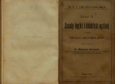 Dra G. A. Lindnera tekst do wykładu pedagogiki. Z. 2, Zasady logiki i didaktyki ogólnej dla użytku seminaryjów nauczycielskich polskich