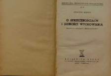 O sprzeczności i jedności wychowania : zagadnienia pedagogiki personalistycznej