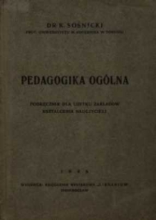 Pedagogika ogólna : podręcznik dla użytku zakładów kształcenia nauczycieli