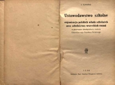 Ustawodawstwo szkolne i organizacja polskich władz szkolnych oraz szkolnictwa wszystkich stopni w pierwszym dziesięcioleciu istnienia Odrodzonego Państwa Polskiego