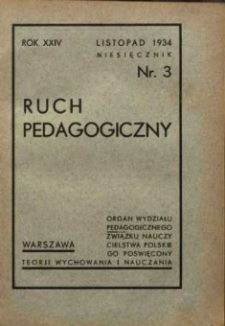 Ruch Pedagogiczny. R. XXIV, 1934/35 nr 3