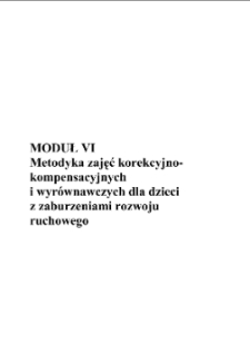 Metodyka zajęć korekcyjno-kompensacyjnych i wyrównawczych dla dzieci z zaburzeniami rozwoju ruchowego