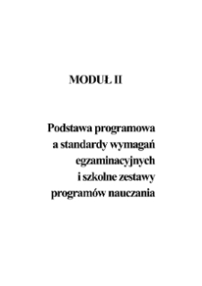 Podstawa programowa a standardy wymagań egzaminacyjnych i szkolne zestawy programów nauczania