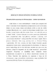 Dziecko w społeczeństwie informacyjnym : od społeczeństwa agrarnego do informacyjnego - tytułem wprowadzenia