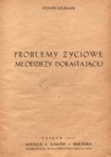 Problemy życiowe młodzieży dorastającej